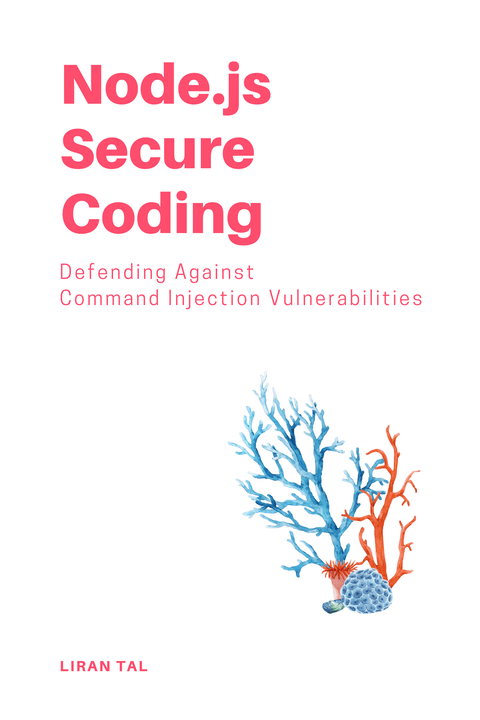 Node.js Secure Coding book on Command Injection vulnerabilities